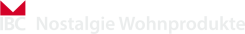 IBC Nostalgie Wohnprodukte